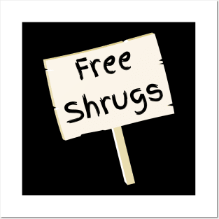 Free Shrugs Posters and Art